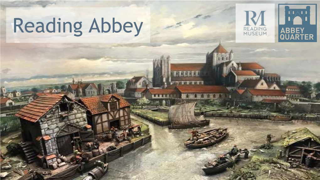 Reading Abbey Quarter