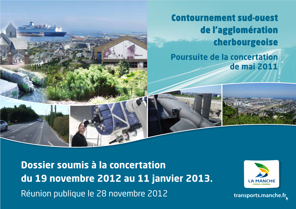 Dossier Soumis À La Concertation Du 19 Novembre 2012 Au 11 Janvier 2013