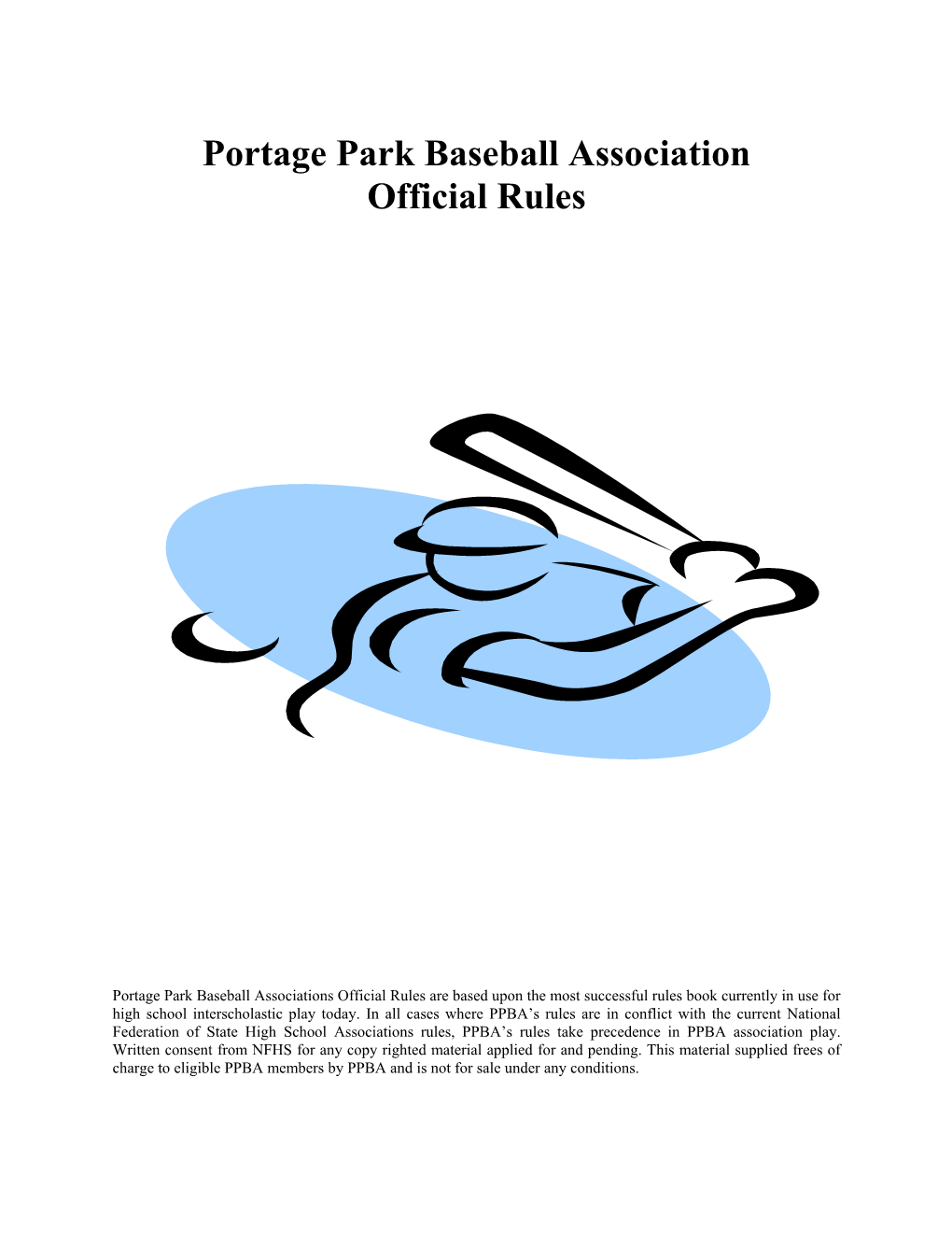 Portage Park Baseball Association Official Rules