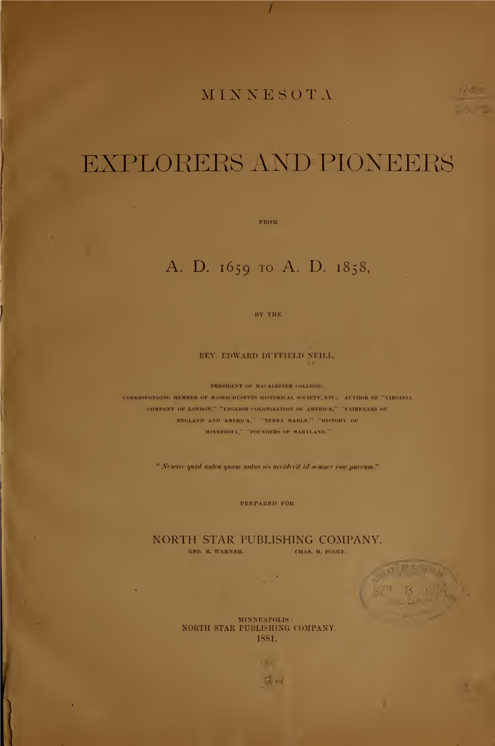 Minnesota Explorers and Pioneers from A. D. 1659 to A. D. 1858