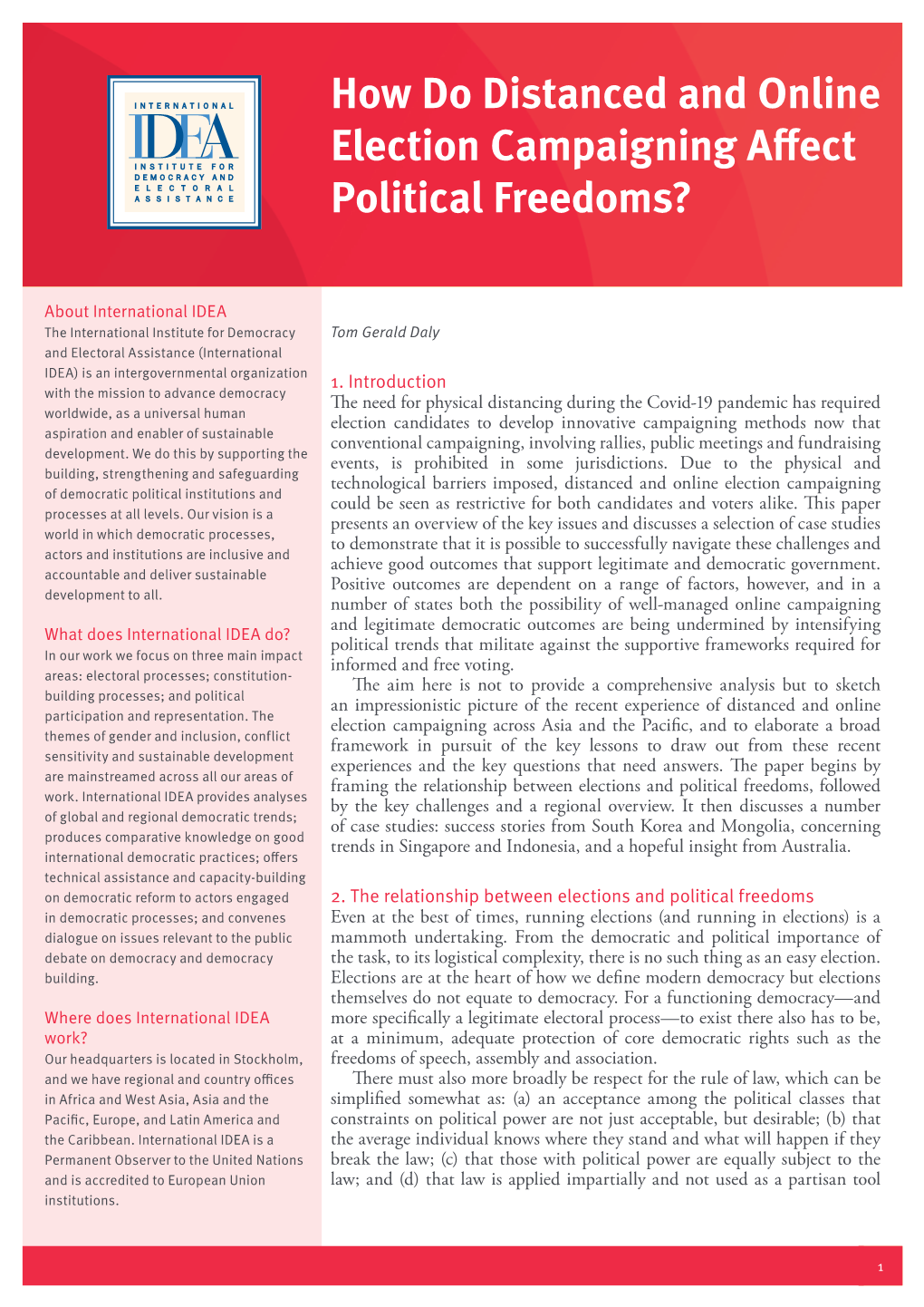 How Do Distanced and Online Election Campaigning Affect Political Freedoms?