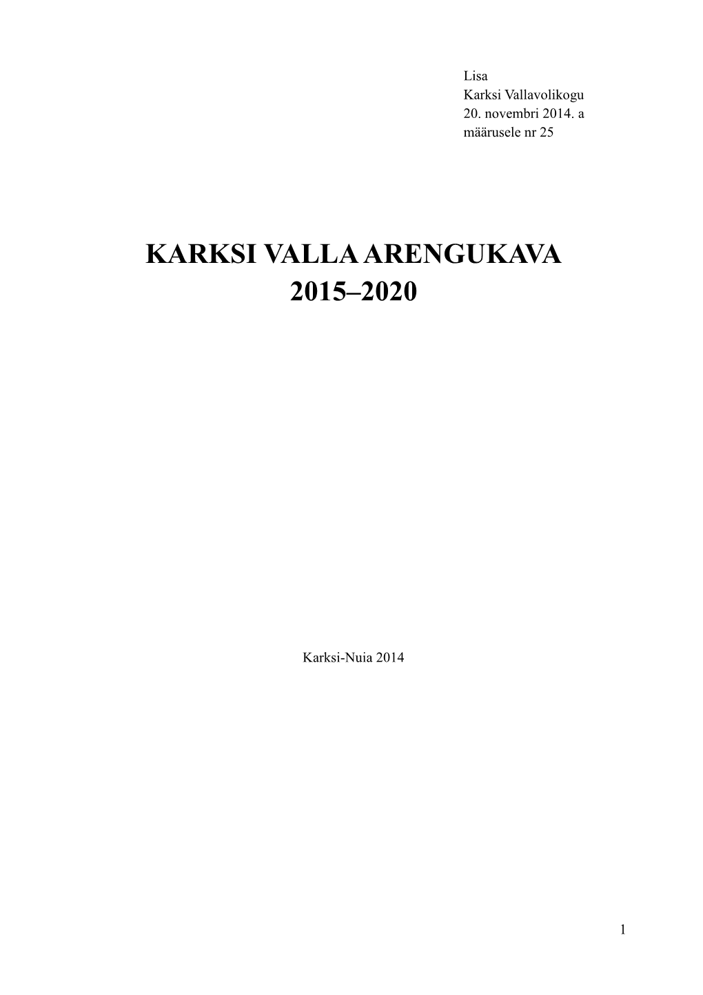 Karksi Valla Arengukava 2015–2020