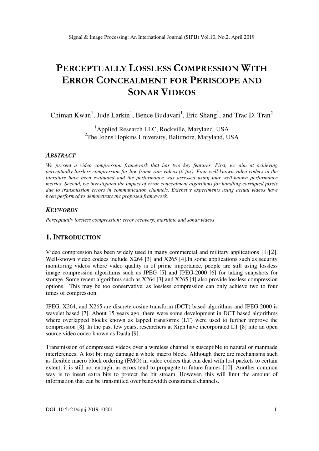 Perceptually Lossless Compression with Error Concealment for Periscope and Sonar Videos