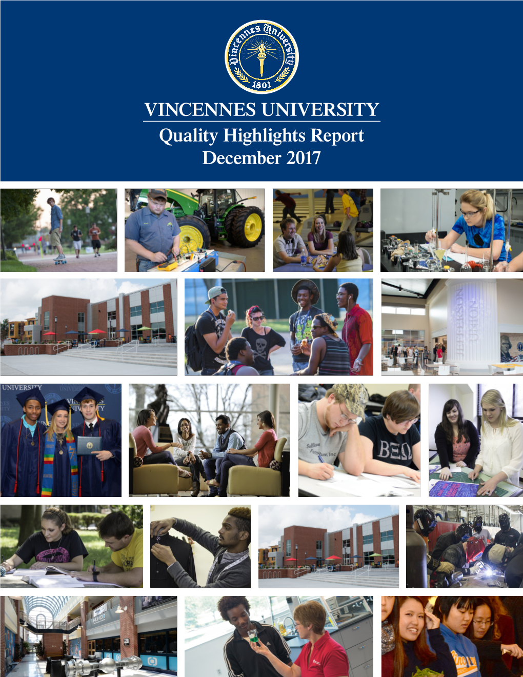VINCENNES UNIVERSITY Quality Highlights Report December 2017 Quality Highlights Report