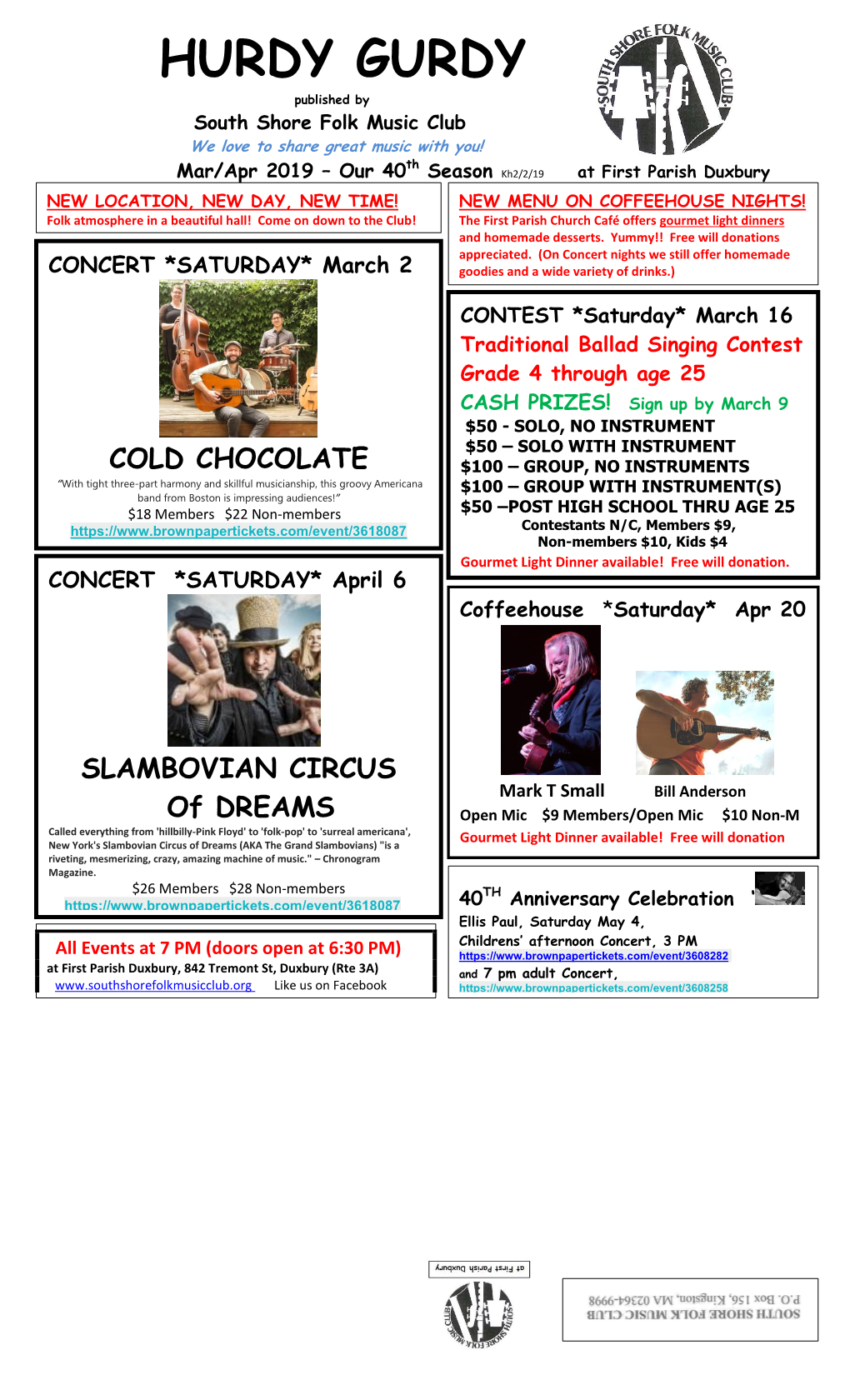 HURDY GURDY Published by South Shore Folk Music Club We Love to Share Great Music with You! Th Mar/Apr 2019 – Our 40 Season Kh2/2/19 at First Parish Duxbury