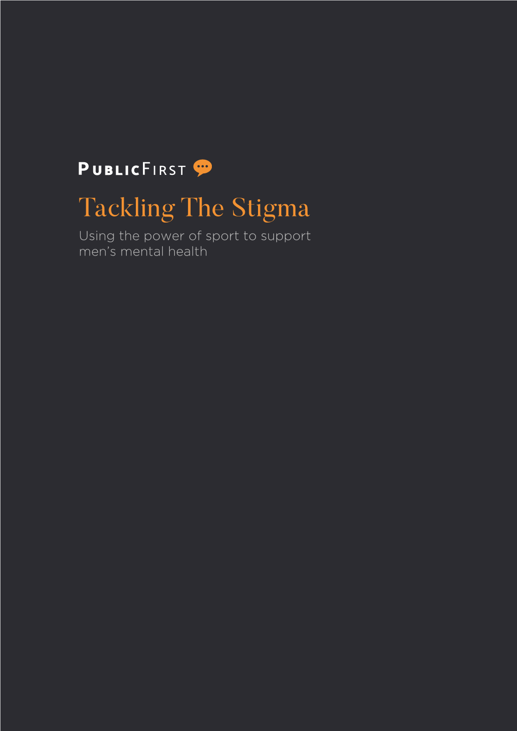 Tackling the Stigma Using the Power of Sport to Support Men’S Mental Health Contents