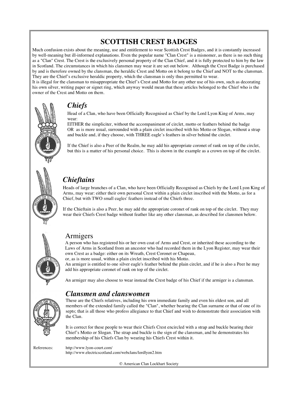 SCOTTISH CREST BADGES Chiefs Chieftains Armigers Clansmen And