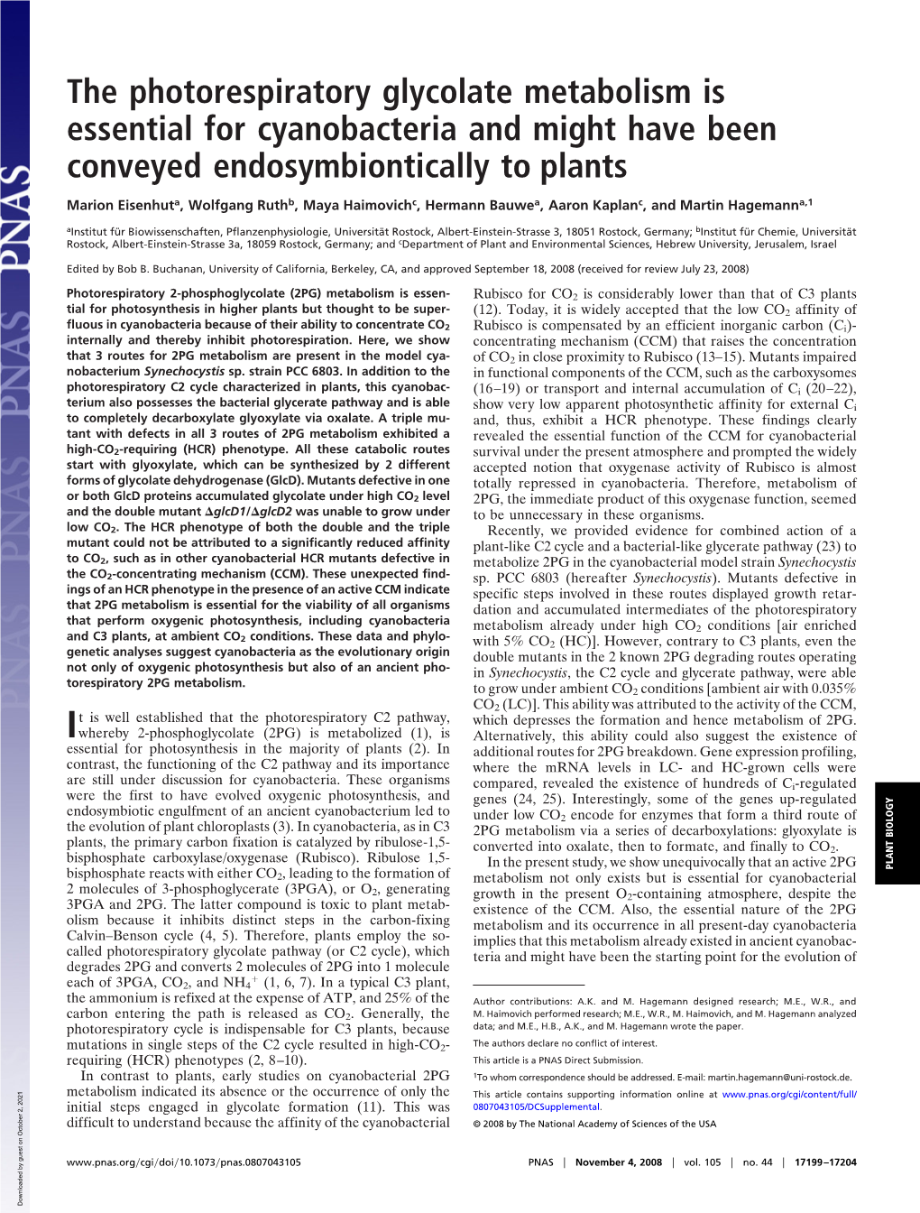 The Photorespiratory Glycolate Metabolism Is Essential for Cyanobacteria and Might Have Been Conveyed Endosymbiontically to Plants