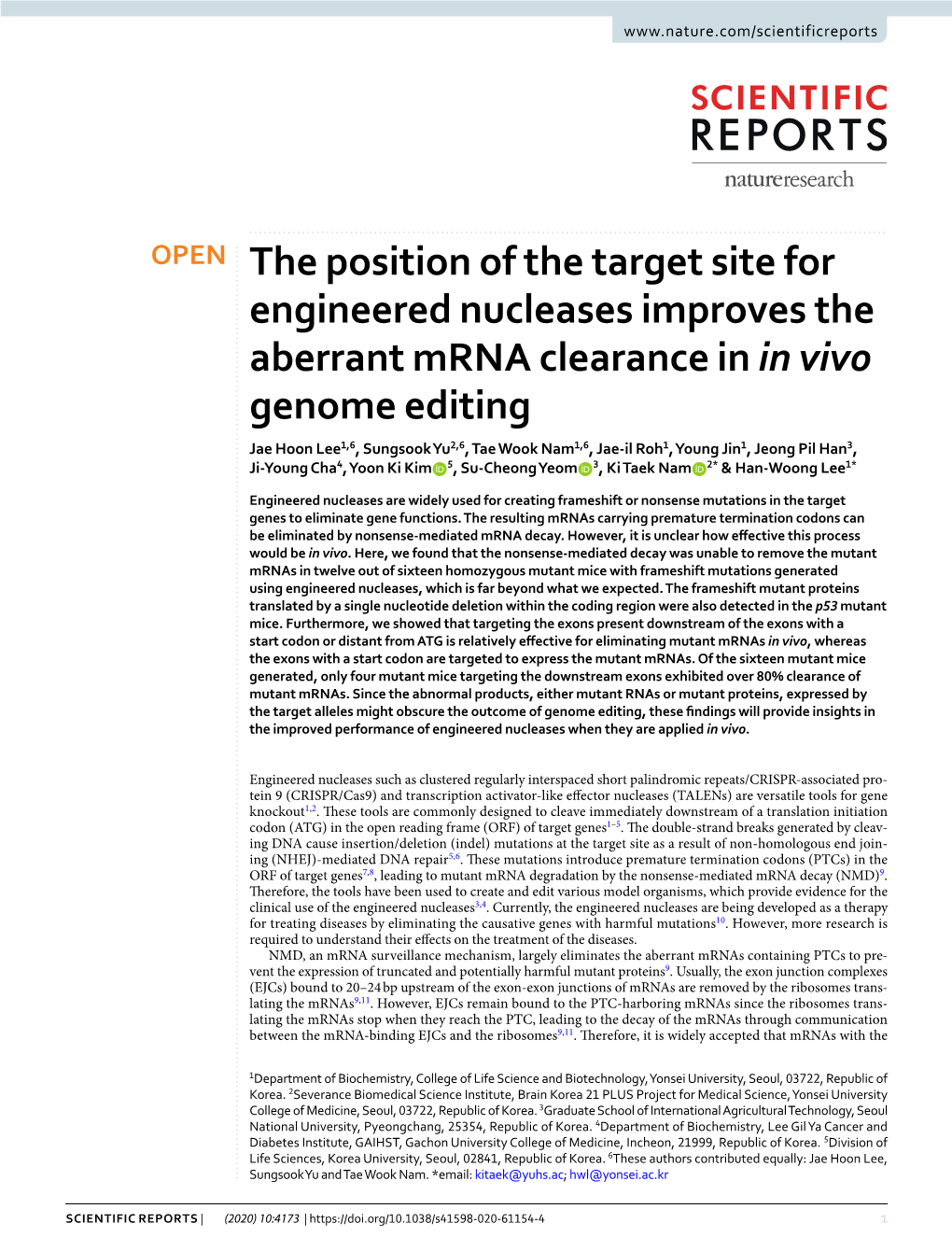 The Position of the Target Site for Engineered Nucleases Improves The