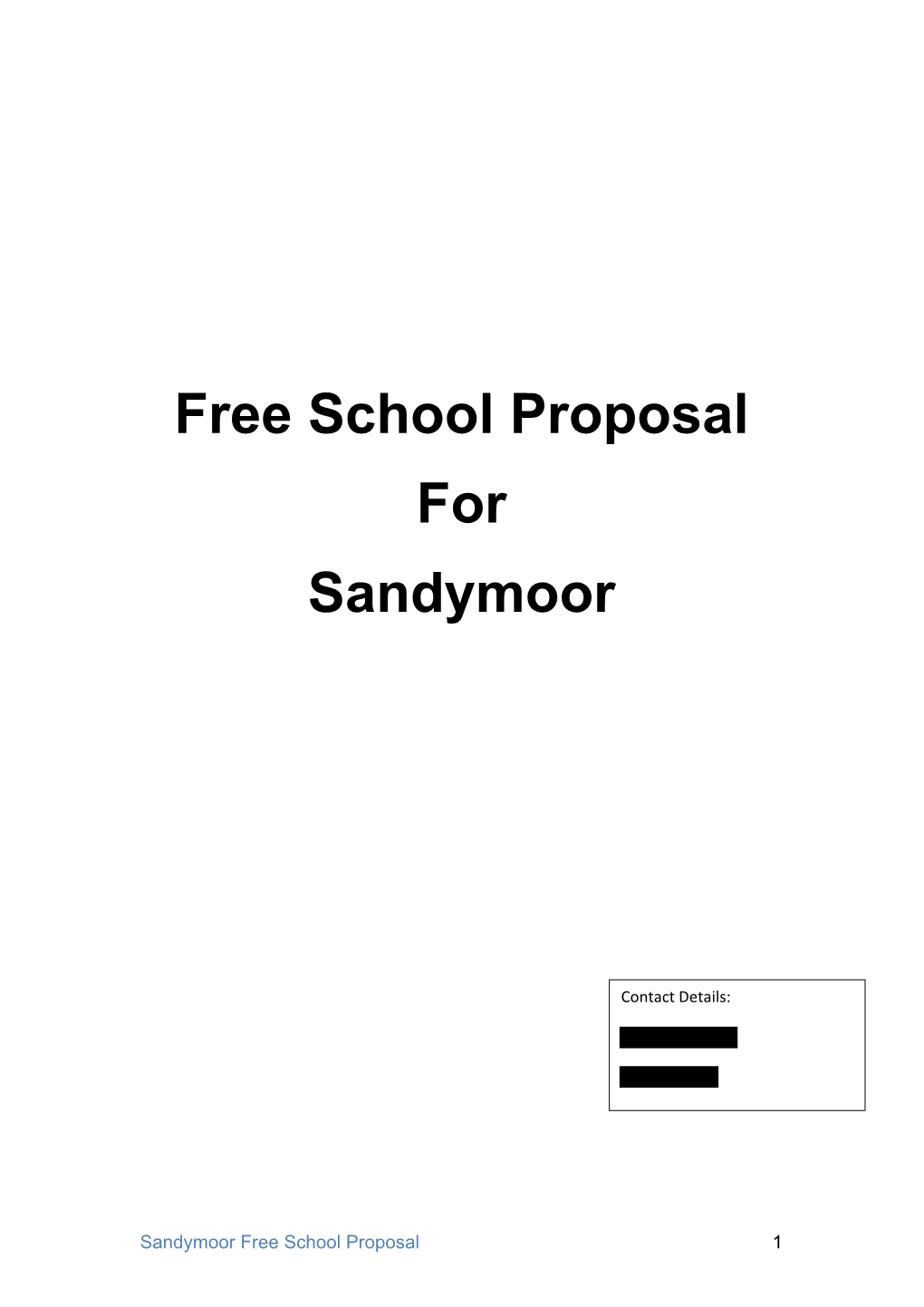 Free School Proposal for Sandymoor