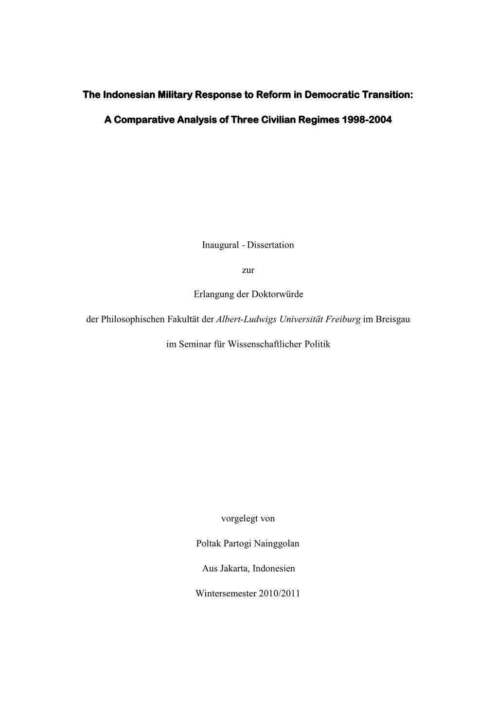 The Indonesian Military Response to Reform in Democratic Transition: A