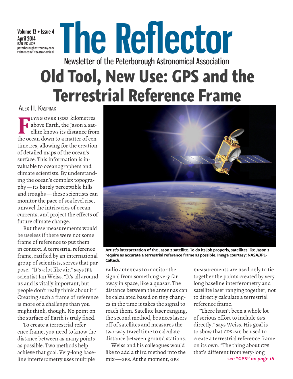 The Reflector Newsletter of the Peterborough Astronomical Association Old Tool, New Use: GPS and the Terrestrial Reference Frame Alex H