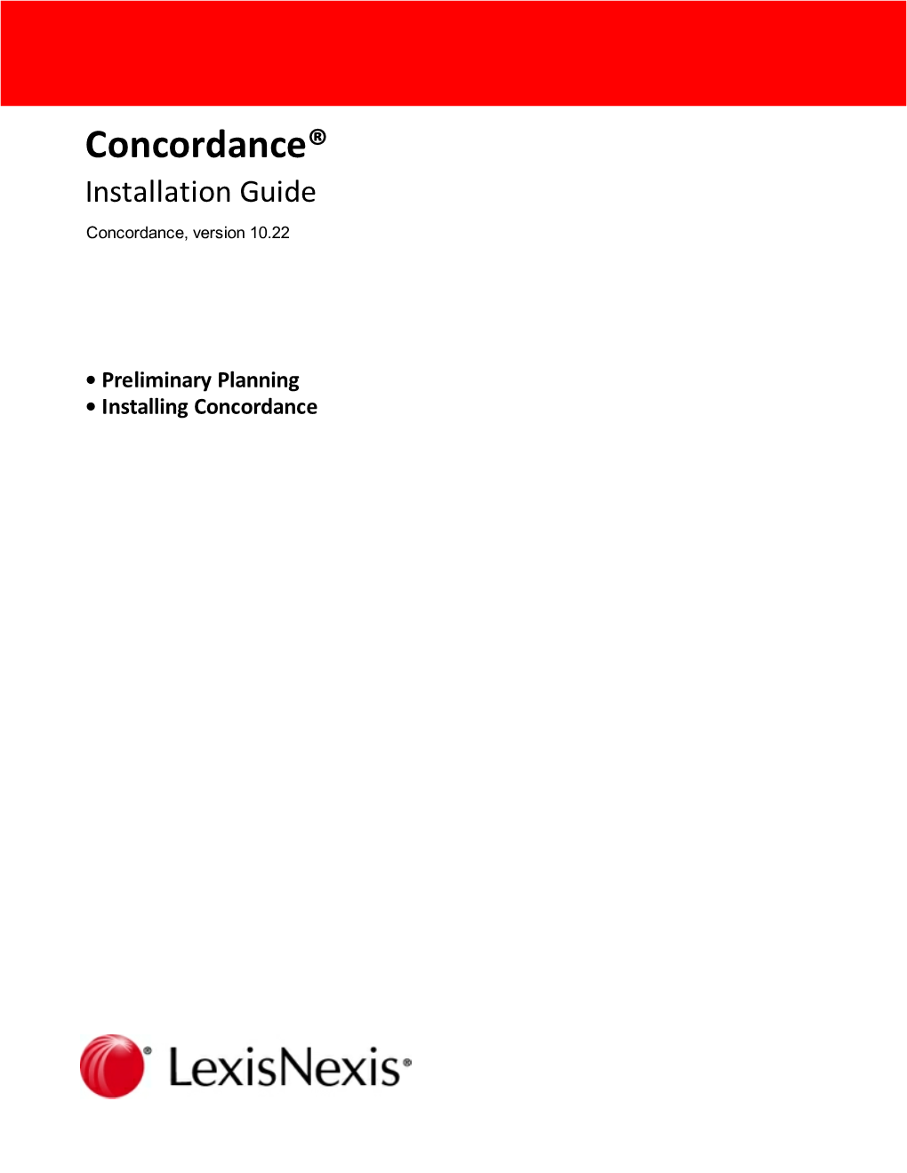 Concordance® Installation Guide Concordance, Version 10.22