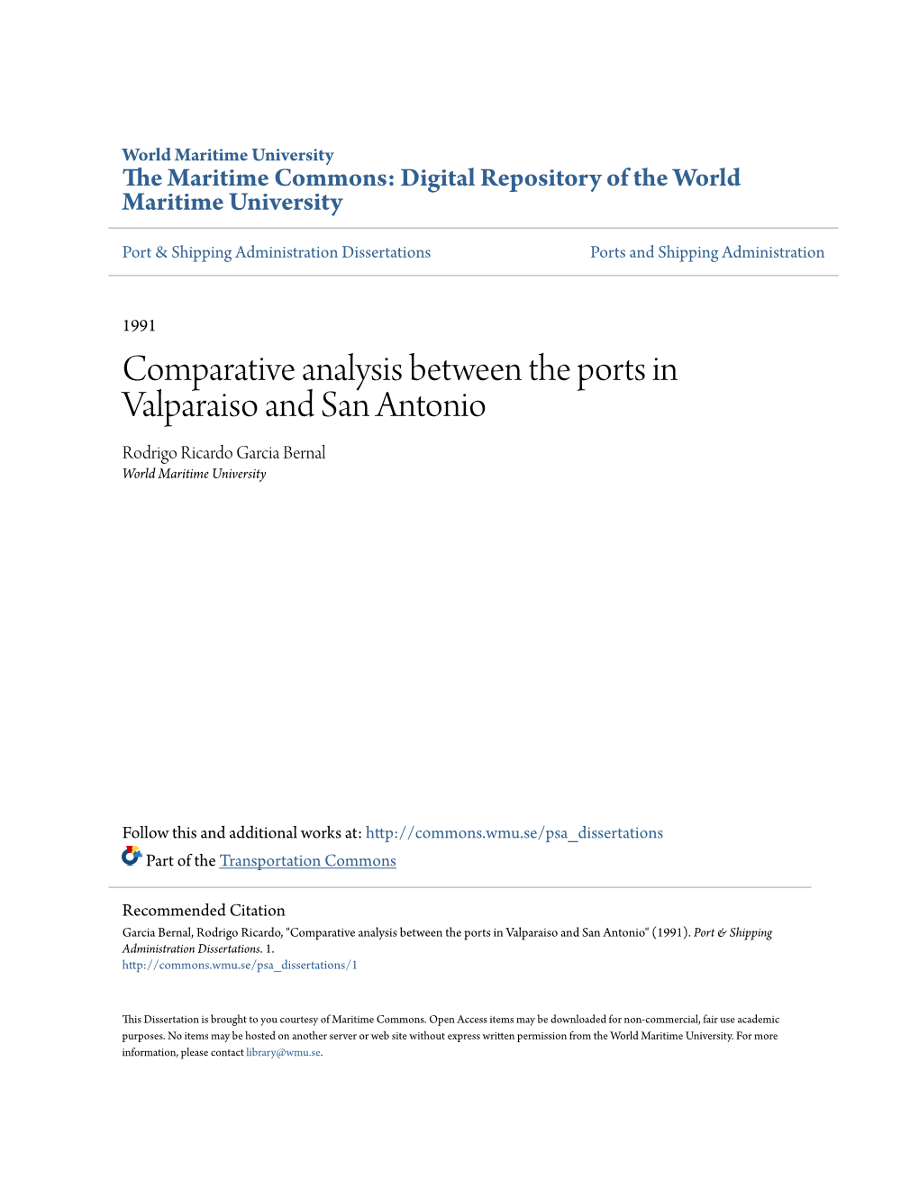 Comparative Analysis Between the Ports in Valparaiso and San Antonio Rodrigo Ricardo Garcia Bernal World Maritime University