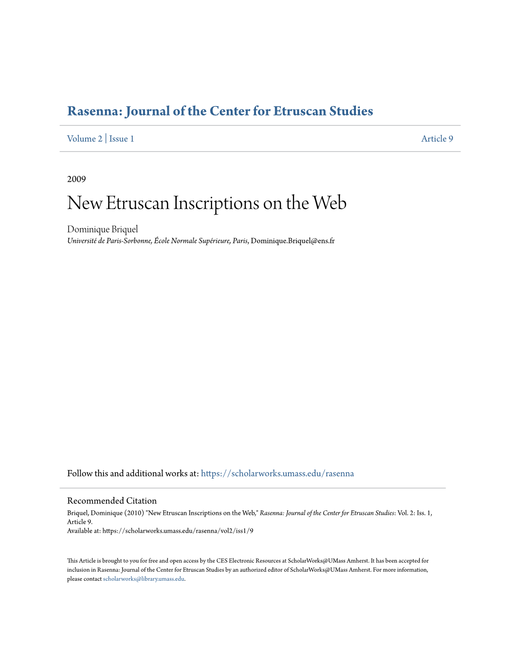 New Etruscan Inscriptions on the Web Dominique Briquel Université De Paris-Sorbonne, École Normale Supérieure, Paris, Dominique.Briquel@Ens.Fr