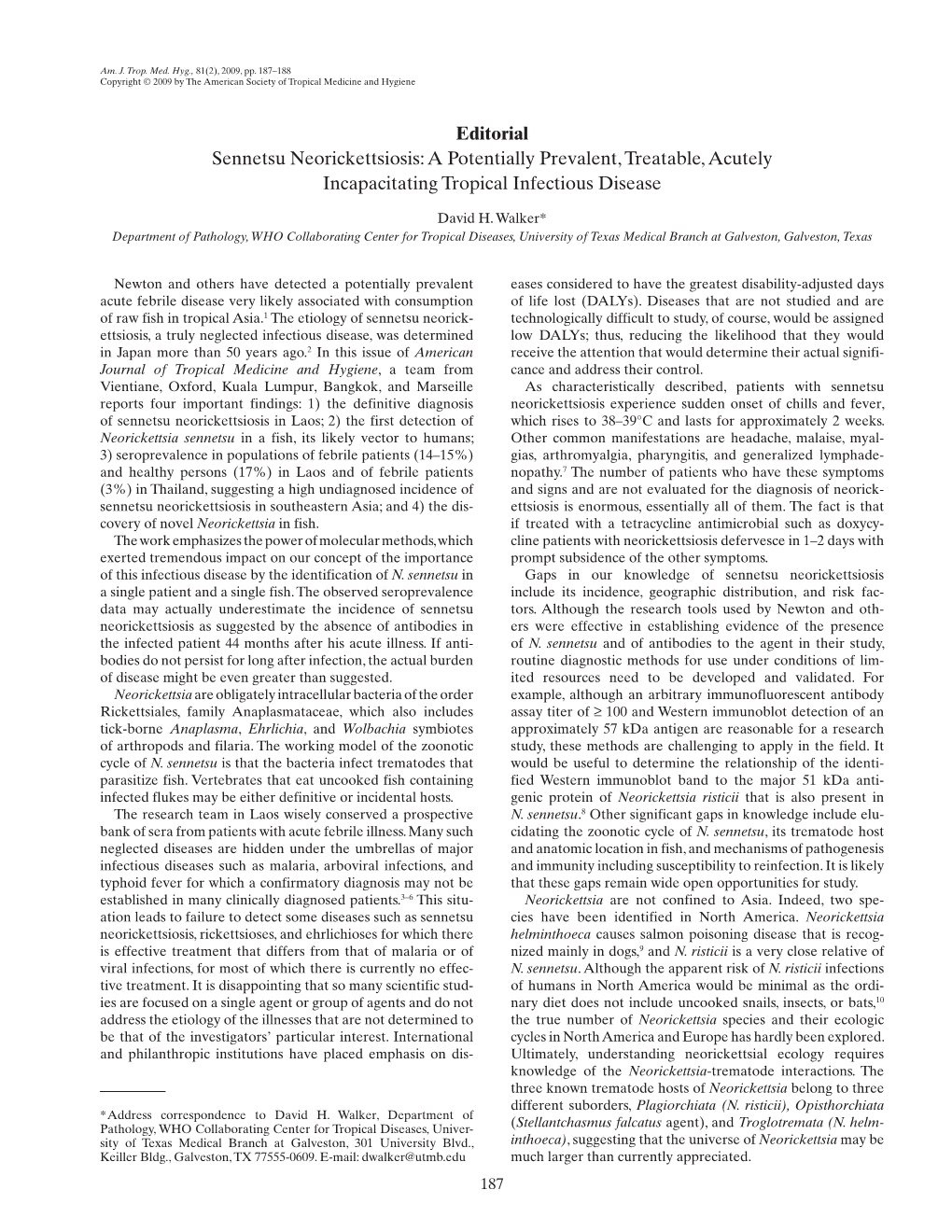 Editorial Sennetsu Neorickettsiosis: a Potentially Prevalent, Treatable, Acutely Incapacitating Tropical Infectious Disease