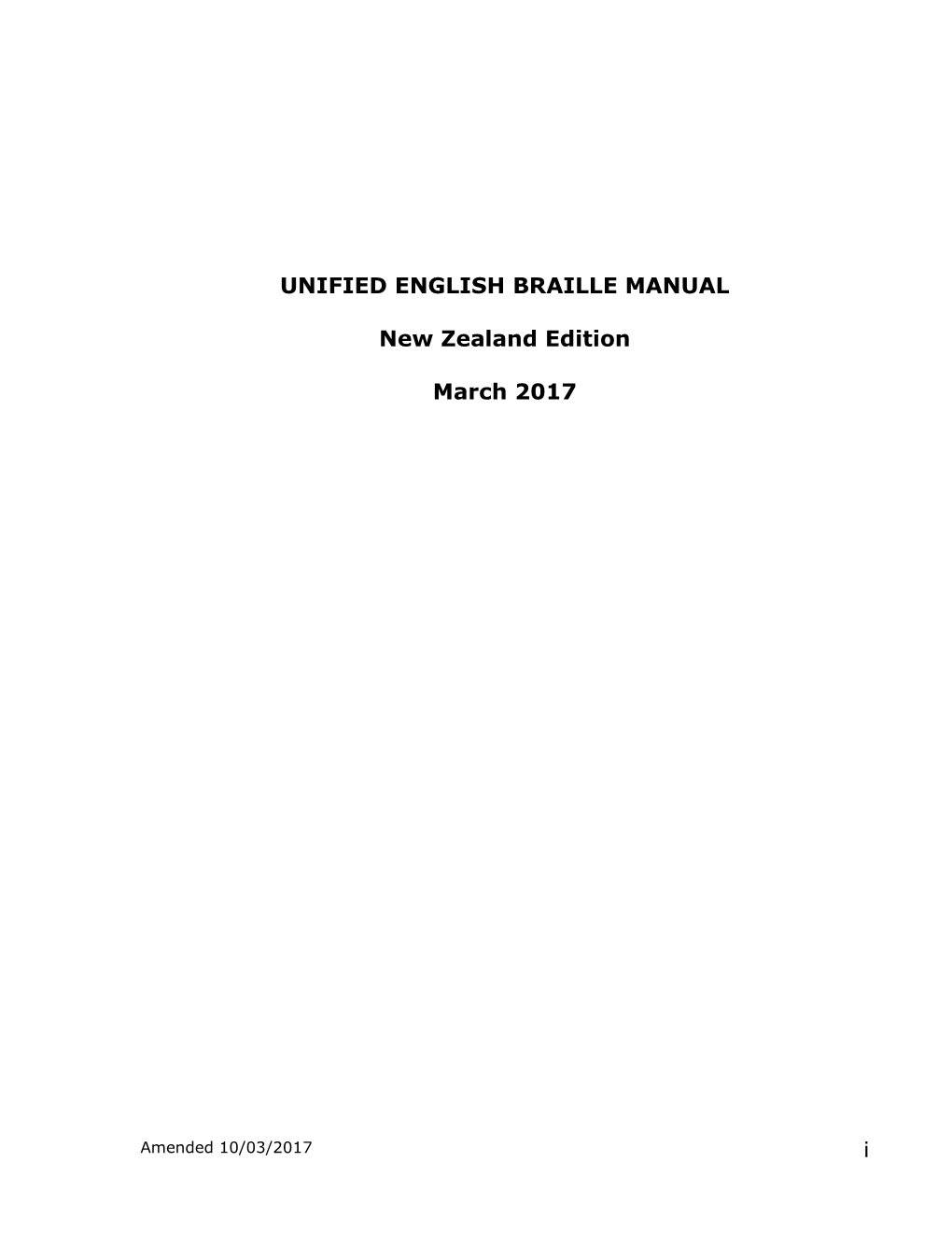 I UNIFIED ENGLISH BRAILLE MANUAL New Zealand Edition