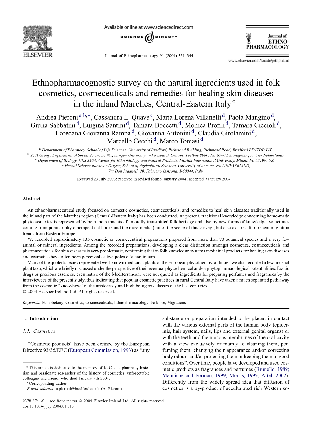 Ethnopharmacognostic Survey on the Natural Ingredients Used in Folk