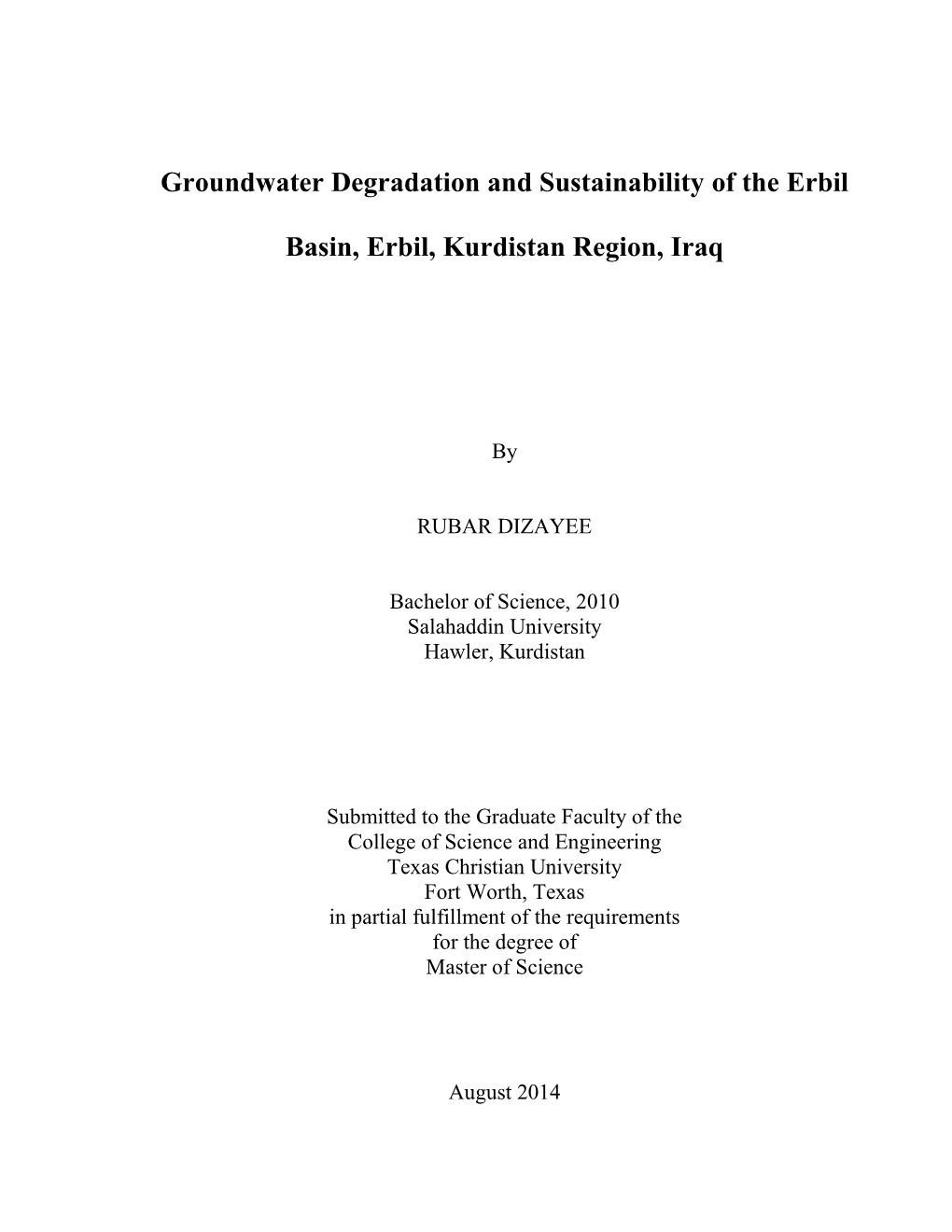 Groundwater Degradation and Sustainability of the Erbil Basin, Erbil, Kurdistan Region, Iraq