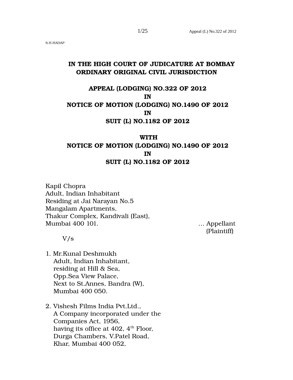 (Lodging) No.322 of 2012 in Notice of Motion (Lodging) No.1490 of 2012 in Suit (L) No.1182 of 2012