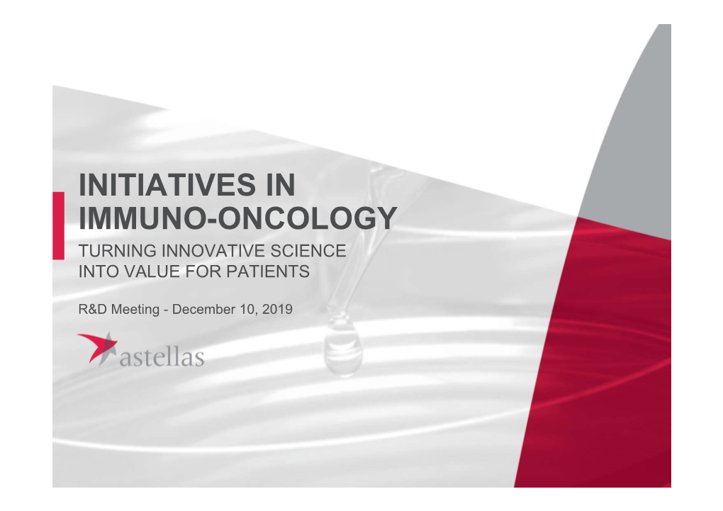Initiatives in Immuno-Oncology Turning Innovative Science Into Value for Patients