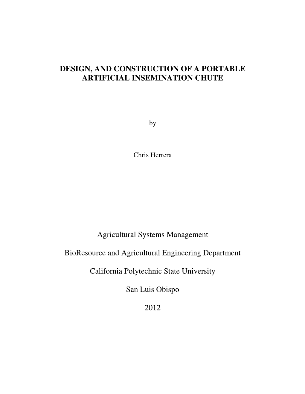 Design, Acnd Construction of a Portable Artificial Insemination Chute