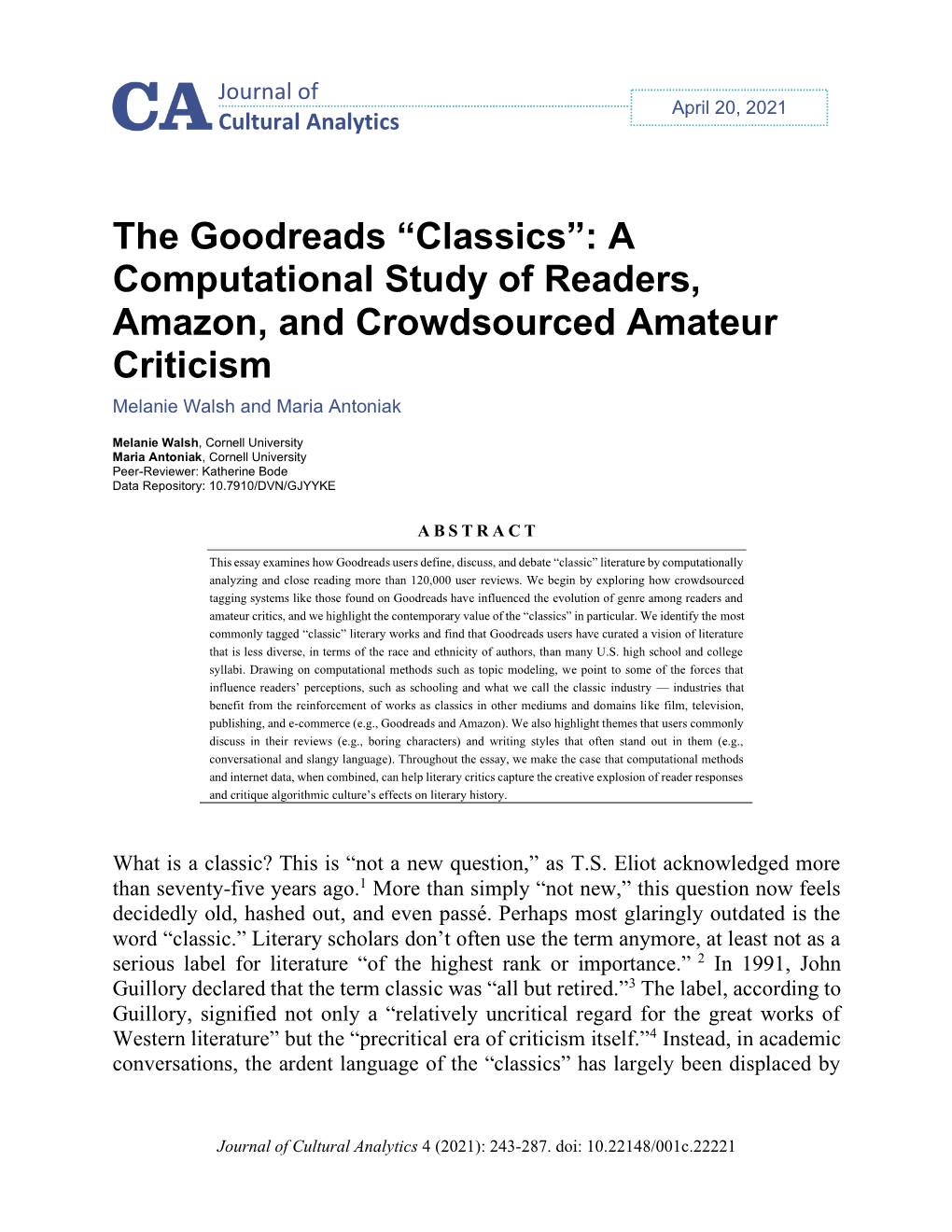 The Goodreads “Classics”: a Computational Study of Readers, Amazon, and Crowdsourced Amateur Criticism Melanie Walsh and Maria Antoniak