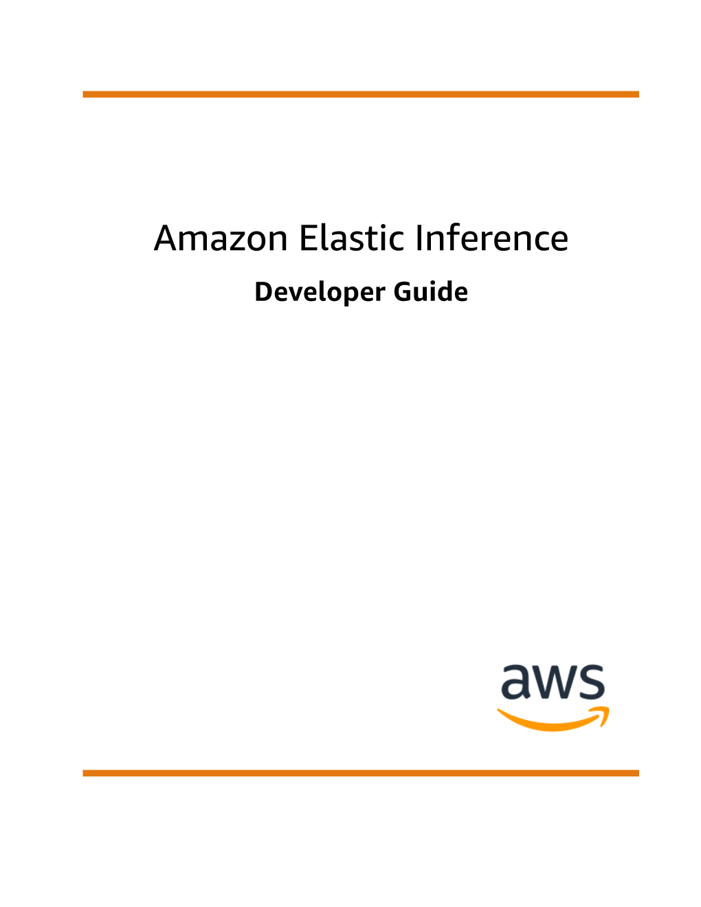 Amazon Elastic Inference Developer Guide Amazon Elastic Inference Developer Guide