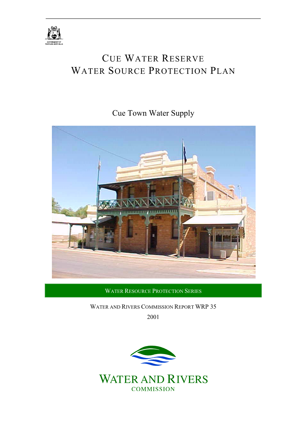 CUE WATER RESERVE WATER SOURCE PROTECTION PLAN Cue Town Water Supply