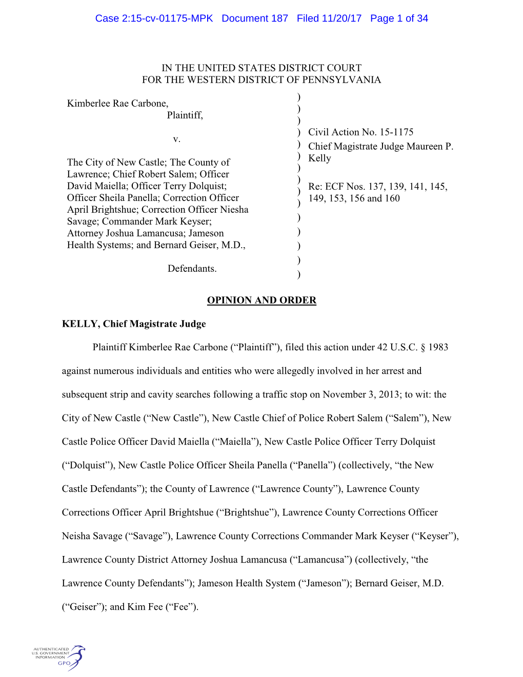 IN the UNITED STATES DISTRICT COURT for the WESTERN DISTRICT of PENNSYLVANIA ) Kimberlee Rae Carbone, ) Plaintiff, ) ) Civil Action No