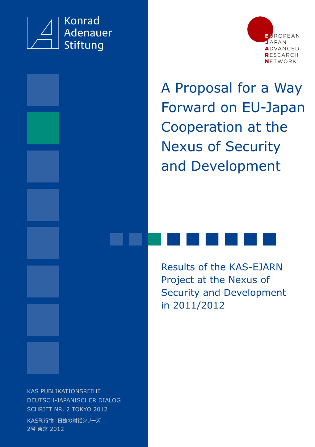 A Proposal for a Way Forward on EU-Japan Cooperation at the Nexus of Security and Development