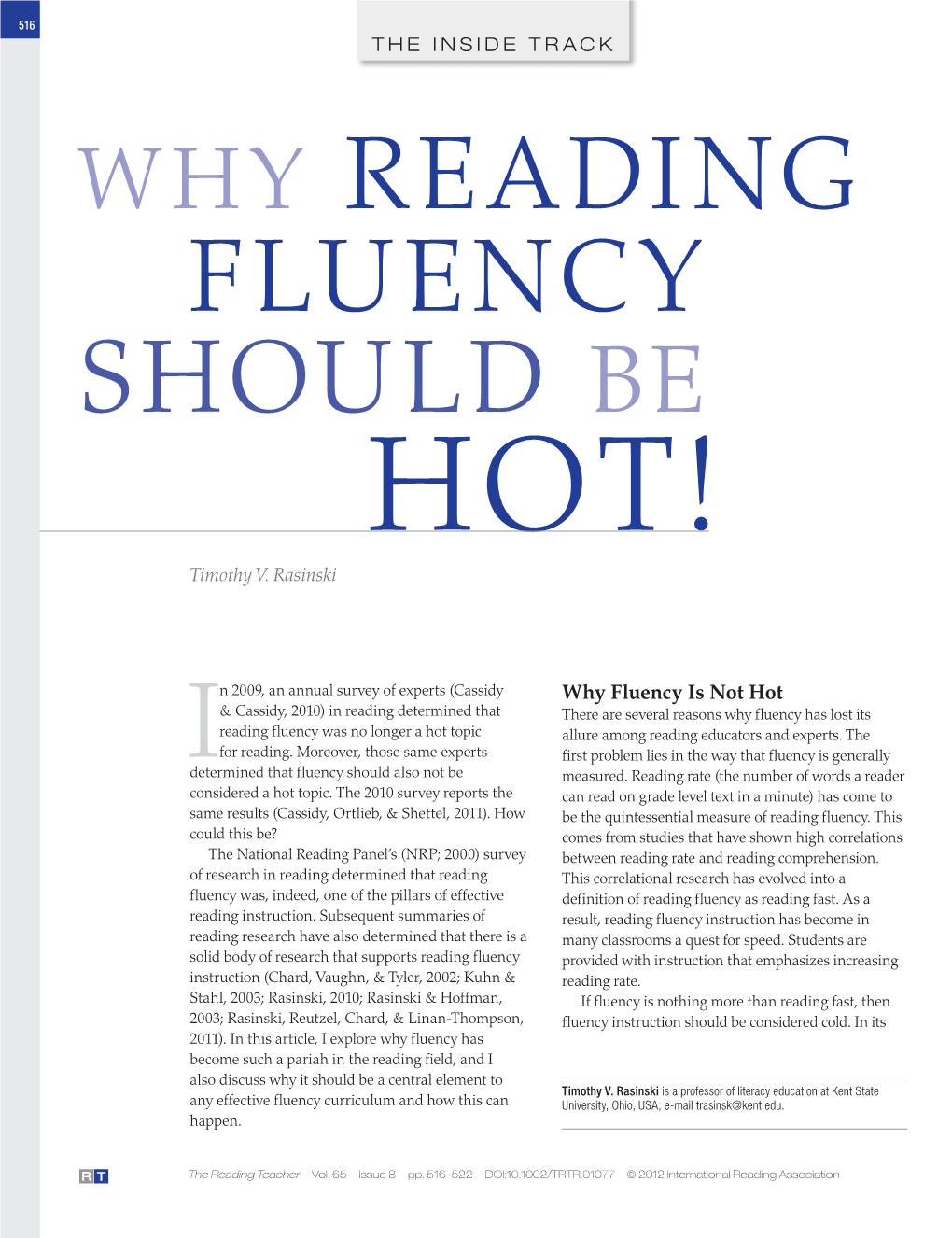WHY READING FLUENCY SHOULD BE HOT! Timothy V