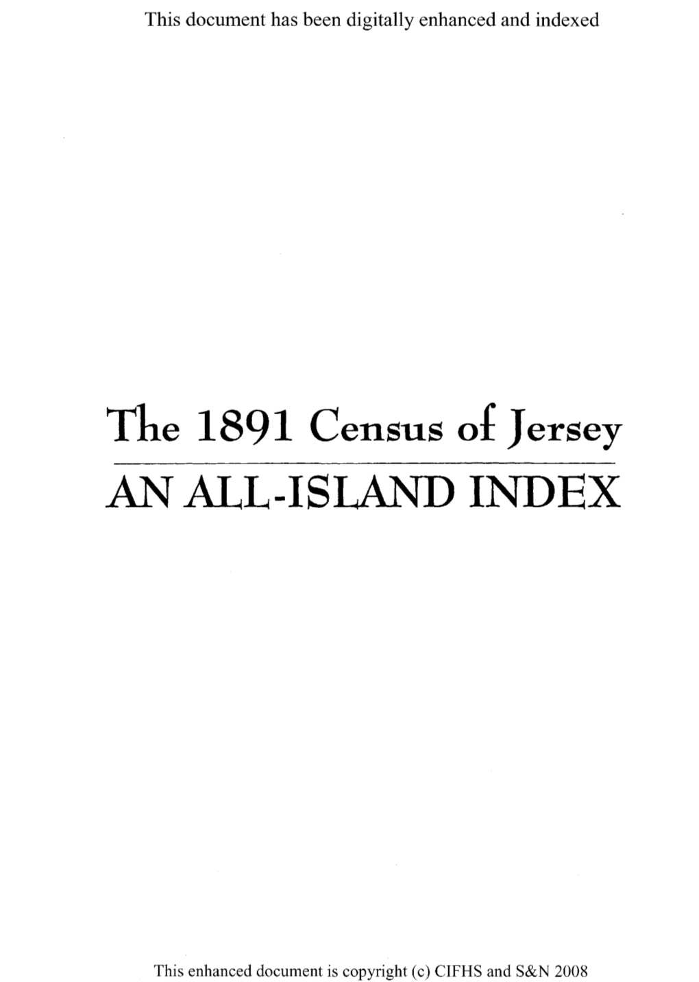 Tke 1891 Census of Jersey an ALL-ISLAND INDEX