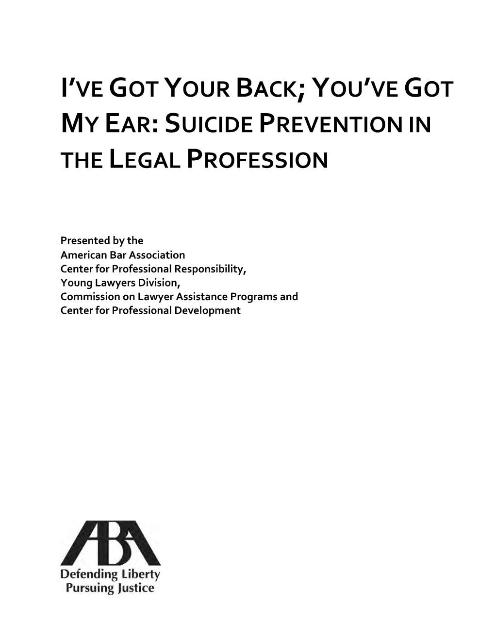 Suicide Prevention in the Legal Profession” Broadcast on March 21, 2016 (Event Code: CE1603FSS)