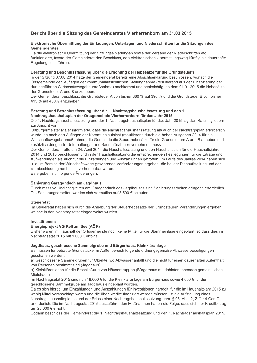 Bericht Über Die Sitzung Des Gemeinderates Vierherrenborn Am 31.03.2015