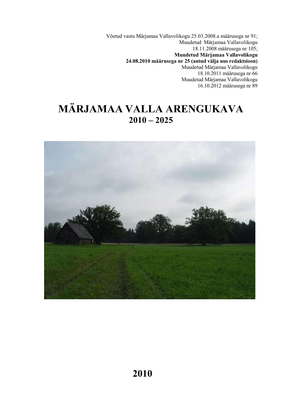 Märjamaa Valla Arengukava 2010 – 2025