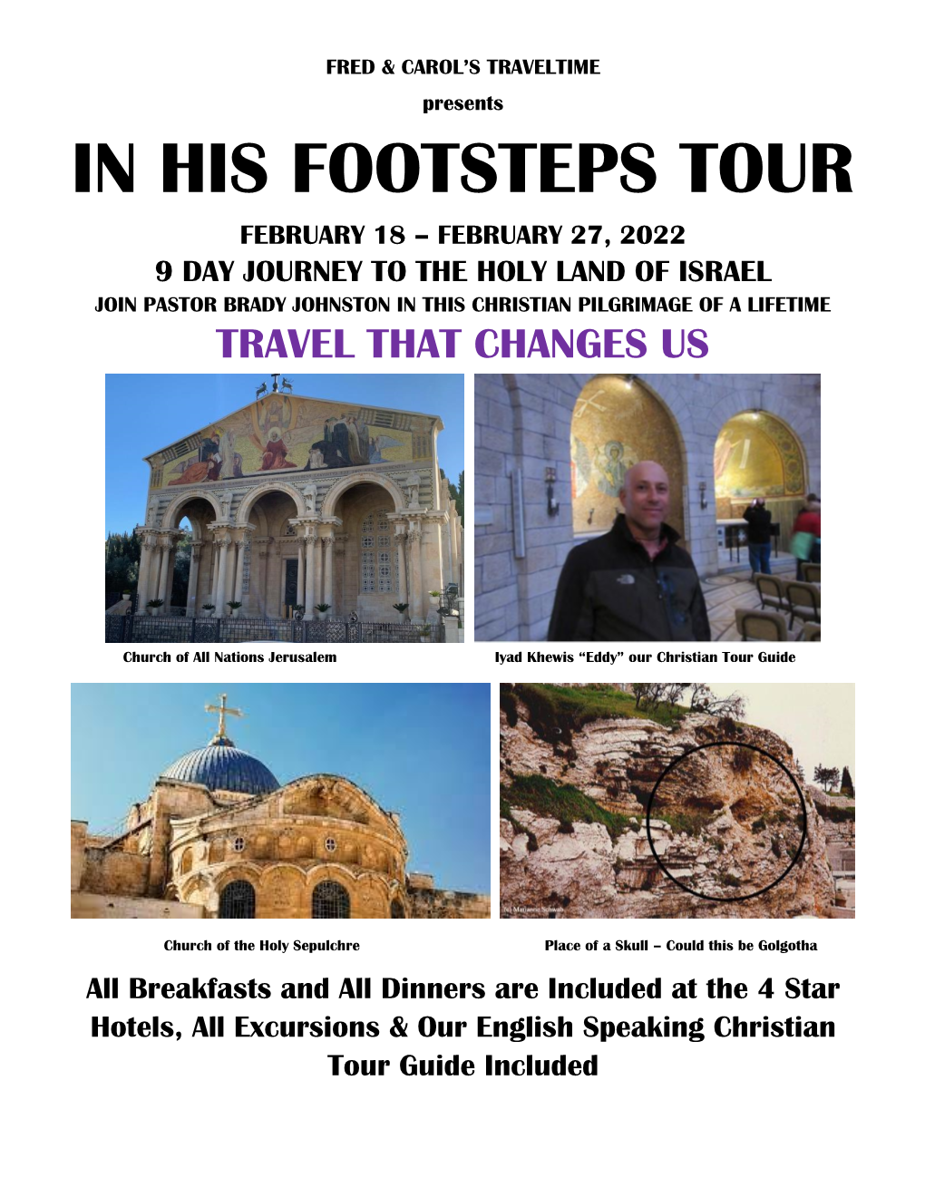 In His Footsteps Tour