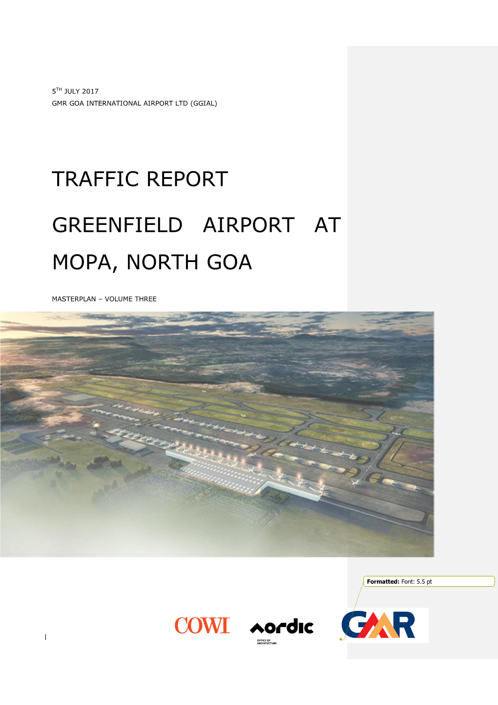 Traffic Report Greenfield Airport at Mopa, North