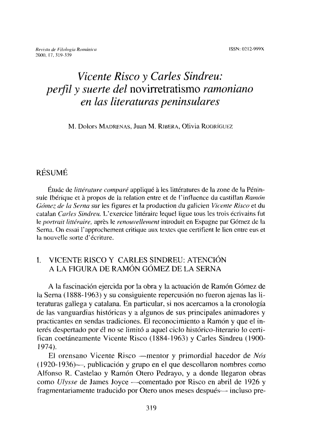 Vicente Risco Y Caries Sindreu: Perfil Y Suerte Del Novirretratismo Ramoniano En Las Literaturas Peninsula Res