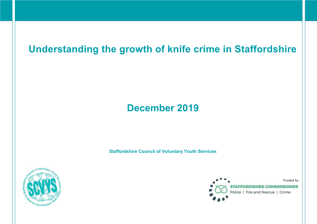 Understanding the Growth of Knife Crime in Staffordshire