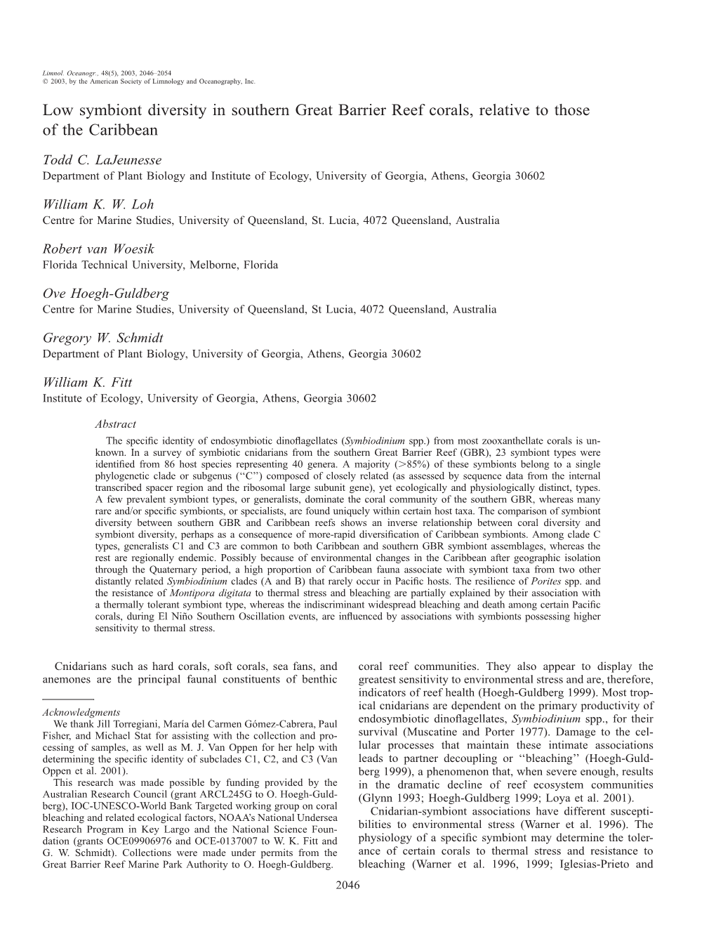 Low Symbiont Diversity in Southern Great Barrier Reef Corals, Relative to Those of the Caribbean