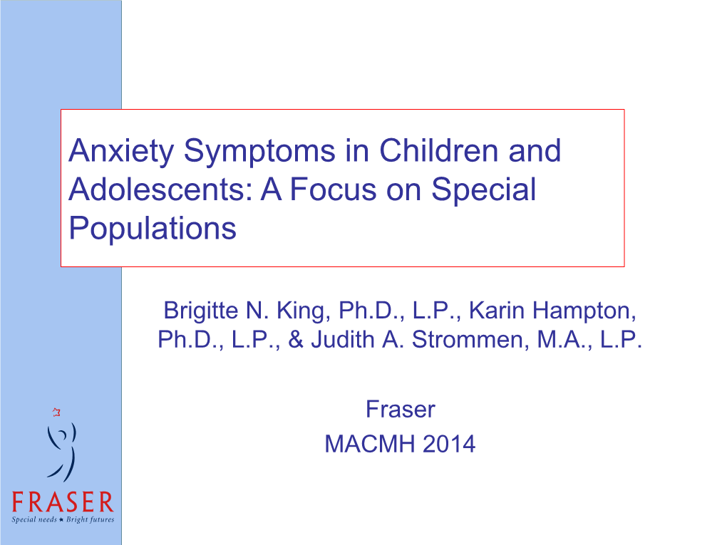 Anxiety Symptoms in Children and Adolescents: a Focus on Special Populations
