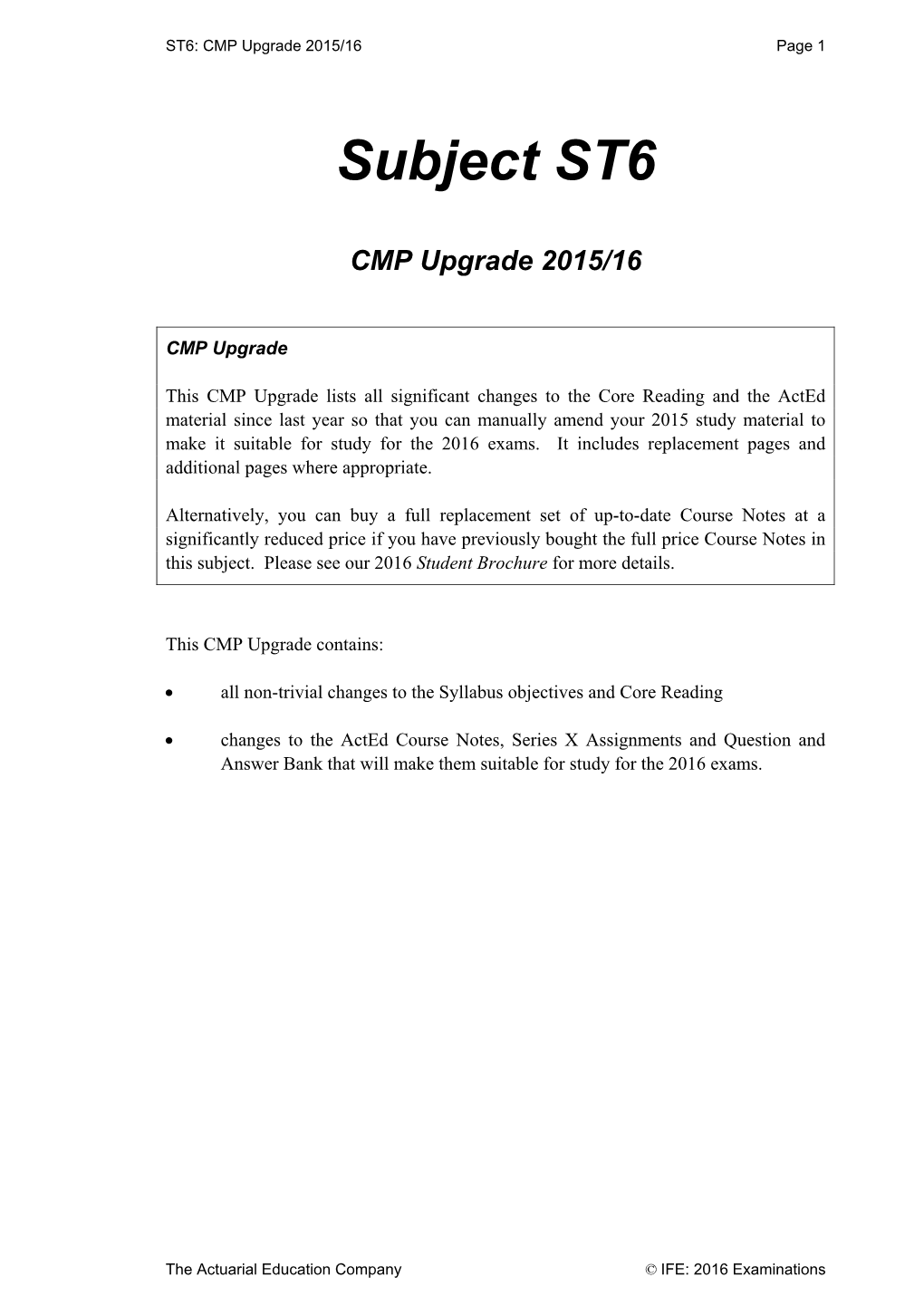 ST6: CMP Upgrade 2015/16 Page 1