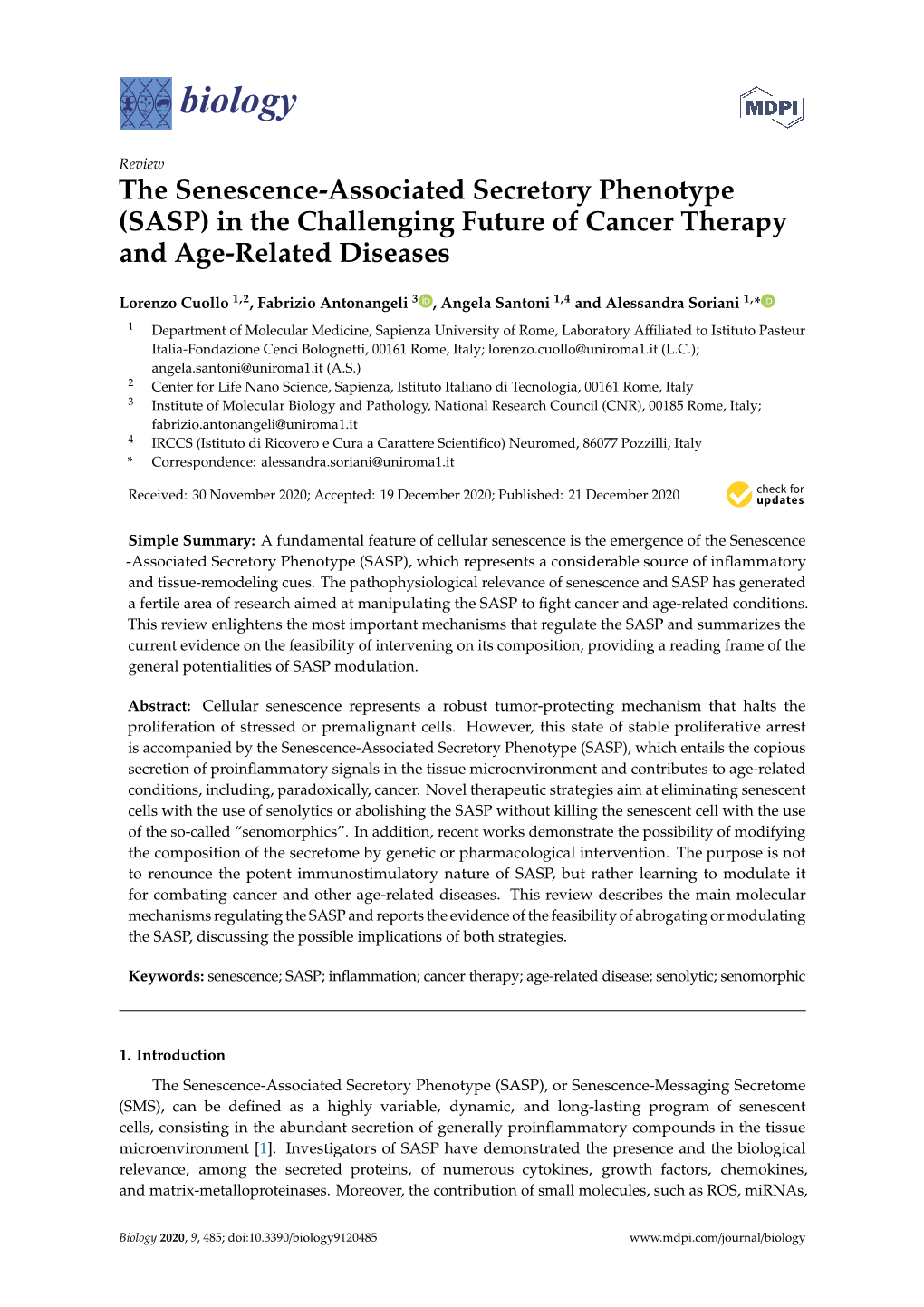 The Senescence-Associated Secretory Phenotype (SASP) in the Challenging Future of Cancer Therapy and Age-Related Diseases
