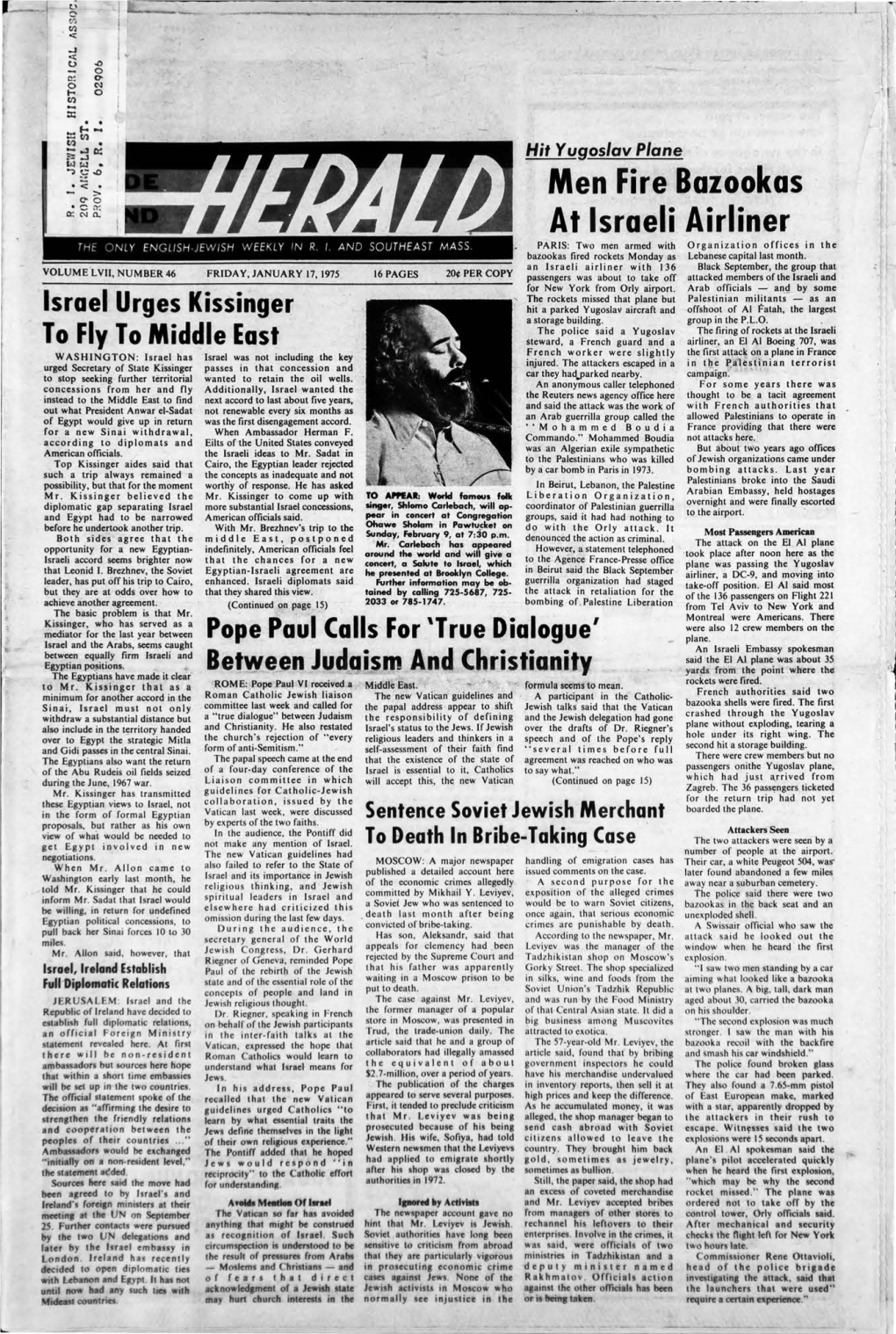 JANUARY 17, 1975 16PAGES 20¢ PE~COPY Passengers Was About to Take Off Attacked Members of the Israeli and for New York from Orly Airport