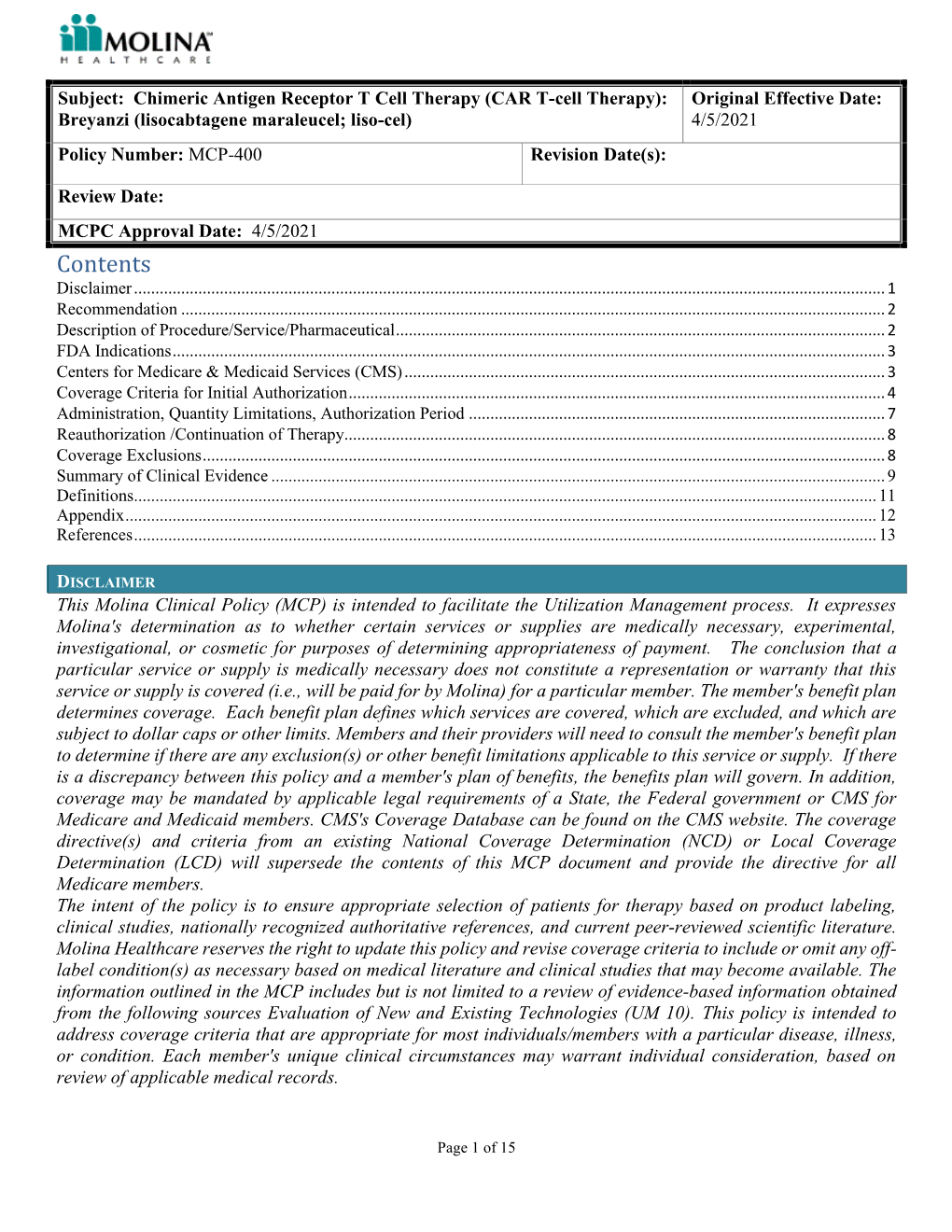 Chimeric Antigen Receptor T Cell Therapy