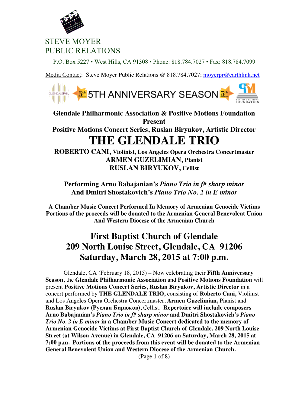 THE GLENDALE TRIO ROBERTO CANI, Violinist, Los Angeles Opera Orchestra Concertmaster ARMEN GUZELIMIAN, Pianist RUSLAN BIRYUKOV, Cellist