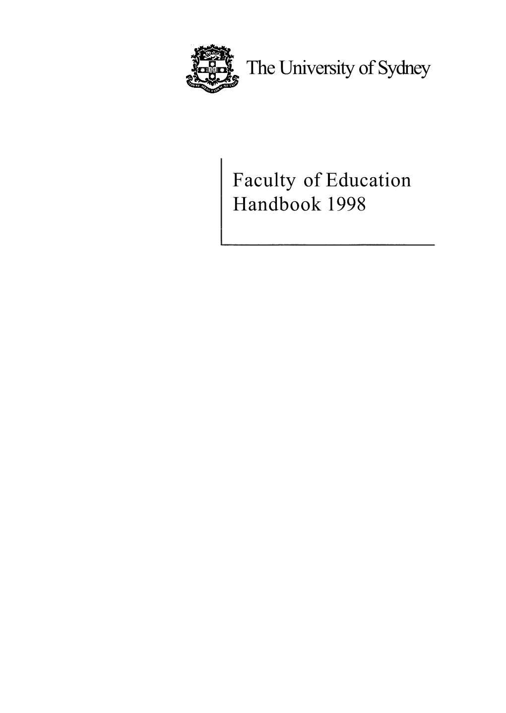 The University of Sydney Faculty of Education Handbook 1998