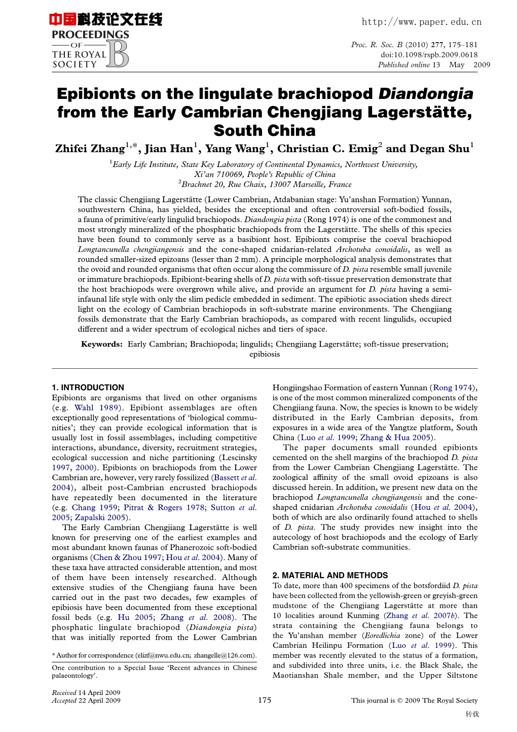 Epibionts on the Lingulate Brachiopod Diandongia from the Early Cambrian Chengjiang Lagersta¨ Tte, South China Zhifei Zhang1,*, Jian Han1, Yang Wang1, Christian C