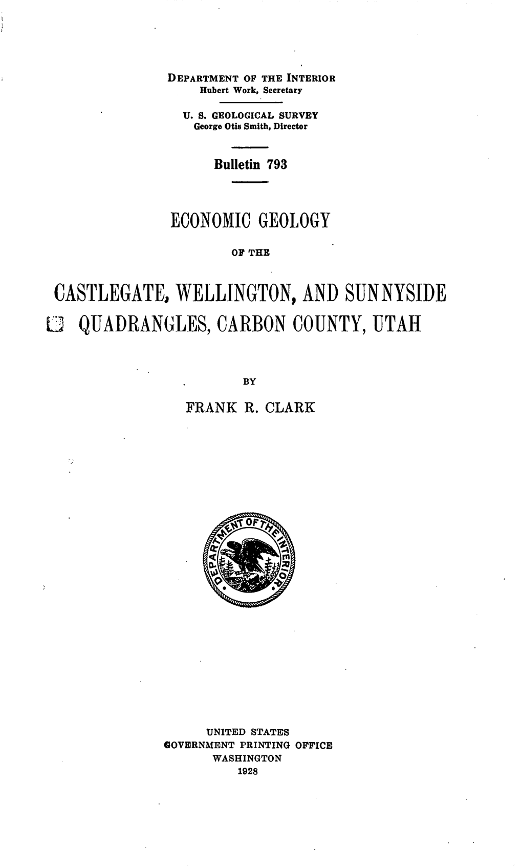 Castlegate, Wellington, and Sunnyside O Quadrangles, Carbon County, Utah